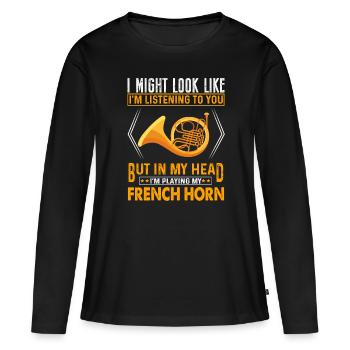 Französischer Horn -Spieler Hornist Messing Musik - Frauen Premium Bio Langarmshirt - Schwarz - Vorne - Julia (174cm)
