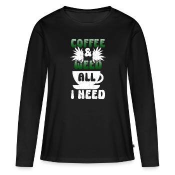 Weed Coffee Cannabis Stoner Caffeine Ganja - Women's Premium Organic Long Sleeve Shirt - black - Front - Julia (174cm)