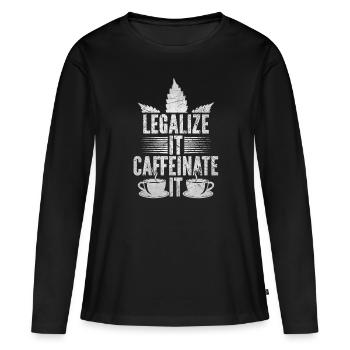 Weed Coffee Cannabis Stoner Caffeine Ganja - Women's Premium Organic Long Sleeve Shirt - black - Front - Julia (174cm)