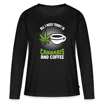 Weed Coffee Cannabis Stoner Caffeine Ganja - Women's Premium Organic Long Sleeve Shirt - black - Front - Julia (174cm)