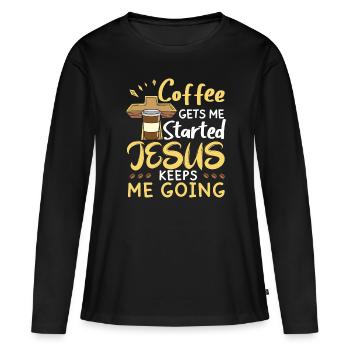 Le café me fait avancer, Jésus me fait avancer - T-shirt manches longues Premium bio Femme - noir - Devant - Julia (174cm)