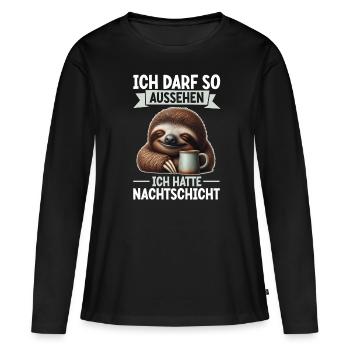 Ich Darf So Aussehen Ich Hatte Nachtschicht - Frauen Premium Bio Langarmshirt - Schwarz - Vorne - Julia (174cm)