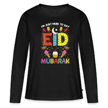 Ich Bin Hier Um Eid Mubarak Zu Sagen - Frauen Premium Bio Langarmshirt - Schwarz - Vorne - Julia (174cm)