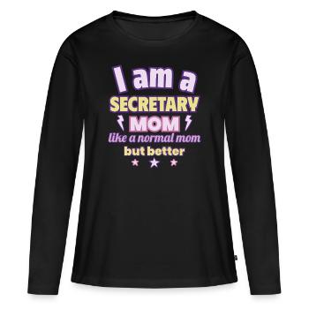 Secretary Mom, Mother's Day Gift, Office - Women's Premium Organic Long Sleeve Shirt - black - Front - Julia (174cm)
