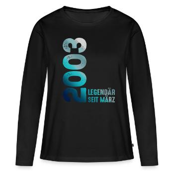 Legendär Seit März 2003 März 2003 Geburtstag 2003 - Frauen Premium Bio Langarmshirt - Schwarz - Vorne - Julia (174cm)
