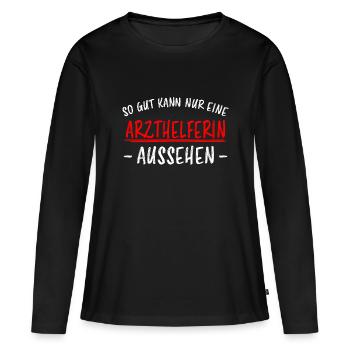 Arzthelferin Beruf Lustiger Spruch Arzt Geschenk - Frauen Premium Bio Langarmshirt - Schwarz - Vorne - Julia (174cm)