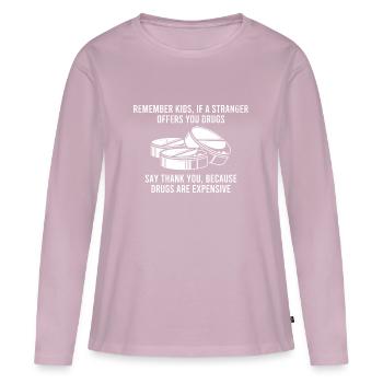 Drugs Are Expensive, drogen teuer party teile - Frauen Premium Bio Langarmshirt - Altrosa - Vorne - Julia (174cm)