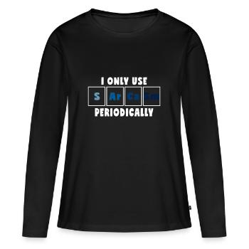Sarcasm | Humor | Chemistry elements gift idea - Women's Premium Organic Long Sleeve Shirt - black - Front - Julia (174cm)