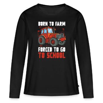 Né à la ferme forcé d’aller à l’école tracteur - T-shirt manches longues Premium bio Femme - noir - Devant - Julia (174cm)