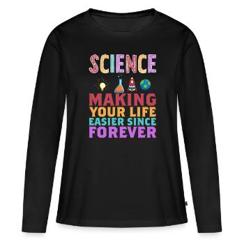 La science vous facilite la vie Drôle - T-shirt manches longues Premium bio Femme - noir - Devant - Julia (174cm)