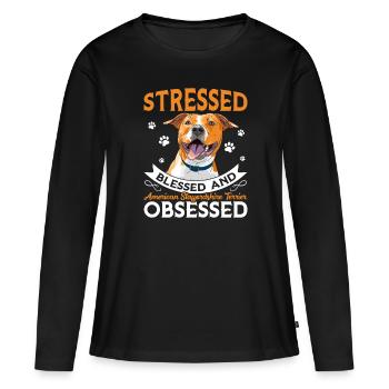 Selig Staffordshire Terrier Besessen Spaß - Frauen Premium Bio Langarmshirt - Schwarz - Vorne - Julia (174cm)