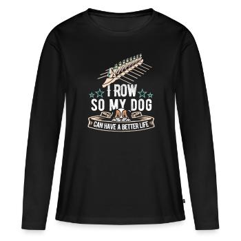 Rudern Ruderer Hund - Frauen Premium Bio Langarmshirt - Schwarz - Vorne - Julia (174cm)