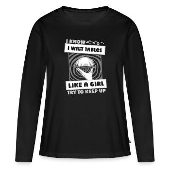 Waiter Waitress Funny - Women's Premium Organic Long Sleeve Shirt - black - Front - Julia (174cm)