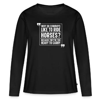 Sports équestres à cheval Drôle d’équitation - T-shirt manches longues Premium bio Femme - noir - Devant - Julia (174cm)