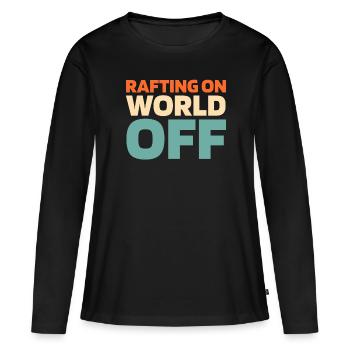 Rafting Rafting sur World Off - T-shirt manches longues Premium bio Femme - noir - Devant - Julia (174cm)