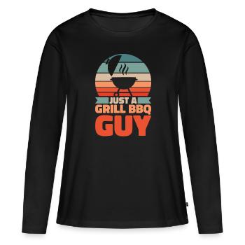 Bbq Grilling Just A Grill Bbq Guy - Women's Premium Organic Long Sleeve Shirt - black - Front - Julia (174cm)