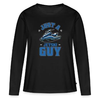 Jet Ski Just A Jet Ski Guy - Frauen Premium Bio Langarmshirt - Schwarz - Vorne - Julia (174cm)