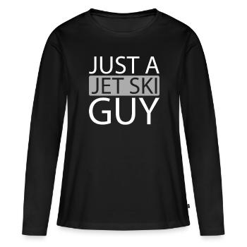 Jet Ski Just A Jet Ski Guy - Frauen Premium Bio Langarmshirt - Schwarz - Vorne - Julia (174cm)