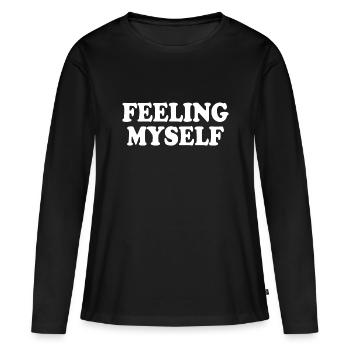 feeling myself - Women's Premium Organic Long Sleeve Shirt - black - Front - Julia (174cm)
