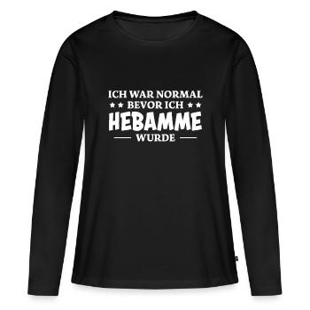 Hebamme Spruch Beruf Lustiges Hebammen Geschenk - Frauen Premium Bio Langarmshirt - Schwarz - Vorne - Julia (174cm)