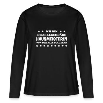 Hausmeisterin Lustig Spruch Hausverwalter Geschenk - Frauen Premium Bio Langarmshirt - Schwarz - Vorne - Julia (174cm)