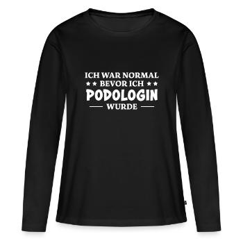 Podologin Spruch Fußpflegerin Podologin Geschenk - Frauen Premium Bio Langarmshirt - Schwarz - Vorne - Julia (174cm)