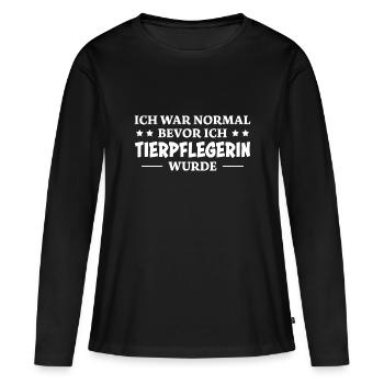Tierpflegerin Spruch Lustig Tierpflegerin Geschenk - Frauen Premium Bio Langarmshirt - Schwarz - Vorne - Julia (174cm)