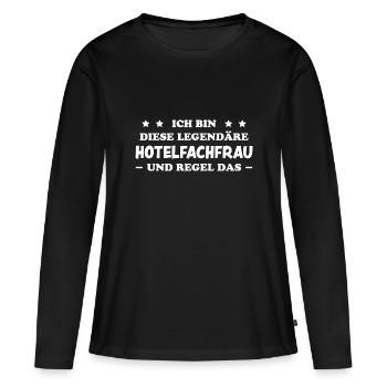 Hotelfachfrau Lustig Spruch Hotelfachfrau Geschenk - Frauen Premium Bio Langarmshirt - Schwarz - Vorne - Julia (174cm)