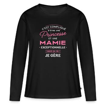 Princesse et mamie exceptionnelle je gère cadeau - T-shirt manches longues Premium bio Femme - noir - Devant - Julia (174cm)