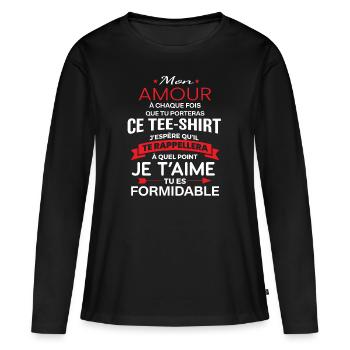 Mon amour je t aime tu es formidable - T-shirt manches longues Premium bio Femme - noir - Devant - Julia (174cm)