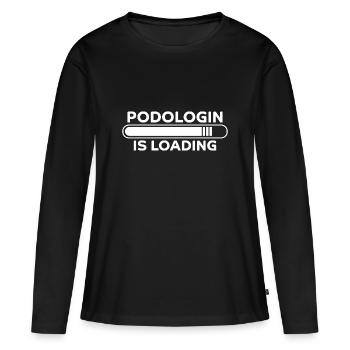 Podologin Spruch Fußpflegerin Podologin Geschenk - Frauen Premium Bio Langarmshirt - Schwarz - Vorne - Julia (174cm)