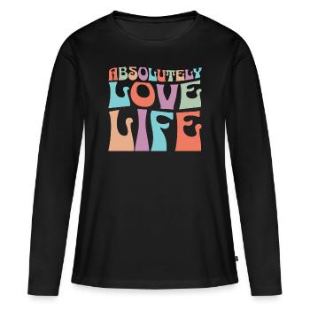 Ich liebe mein Leben absolut Positives Zitat - Frauen Premium Bio Langarmshirt - Schwarz - Vorne - Julia (174cm)