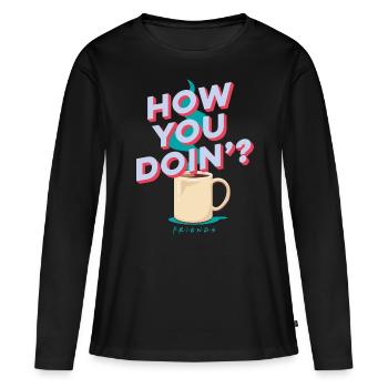 Friends How you Doin'? Joey Ligne d'accroche - T-shirt manches longues Premium bio Femme - noir - Devant - Julia (174cm)