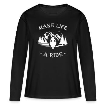 make life a ride Tourer Motorcyclist Berge - Women's Premium Organic Long Sleeve Shirt - black - Front - Julia (174cm)