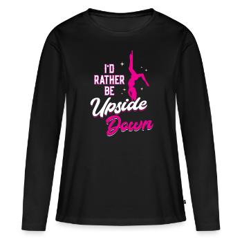 Je préfère être à l’envers pour un pole dancer - T-shirt manches longues Premium bio Femme - noir - Devant - Julia (174cm)