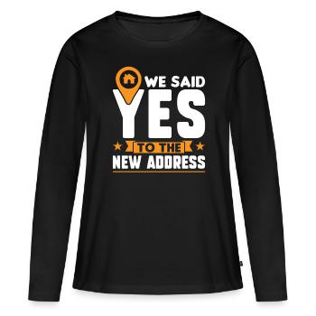 Nous avons dit oui à la nouvelle adresse – les propriétaires - T-shirt manches longues Premium bio Femme - noir - Devant - Julia (174cm)