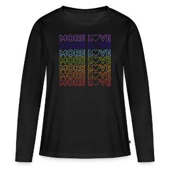 MORE LOVE - Frauen Premium Bio Langarmshirt - Schwarz - Vorne - Julia (174cm)