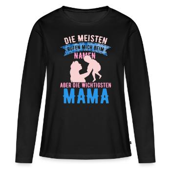 DIE MEISTEN RUFEN MICH BEIM NAMEN, ABER DIE WIC... - Frauen Premium Bio Langarmshirt - Schwarz - Vorne - Julia (174cm)