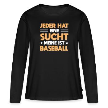 Baseballer Jeder Hat Eine Sucht Meine Ist Baseball - Frauen Premium Bio Langarmshirt - Schwarz - Vorne - Julia (174cm)