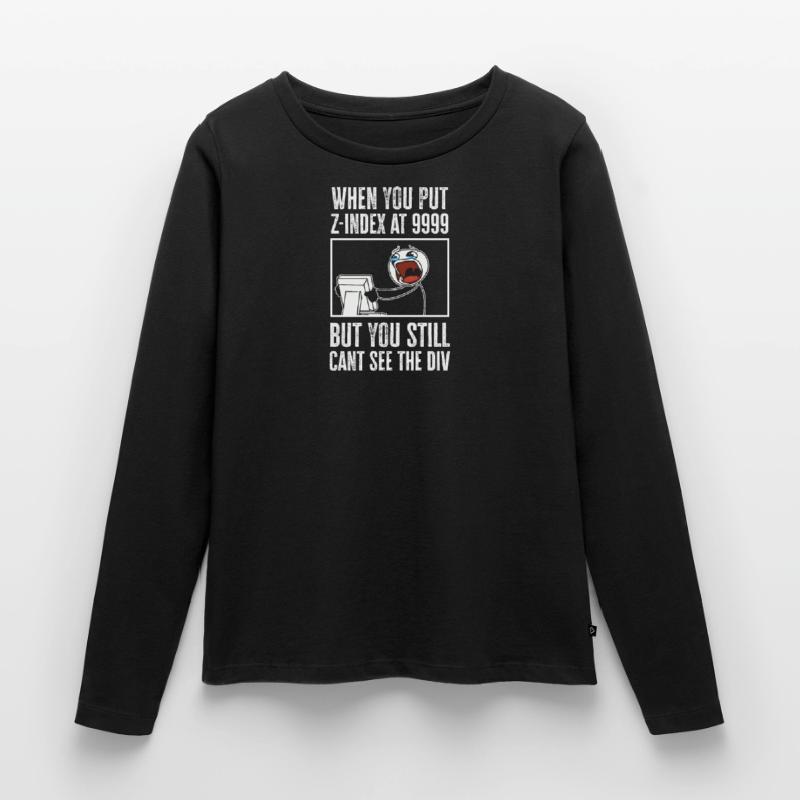 Programmierer Humor Coding Witze Entwickler Frauen Premium Bio Langarmshirt