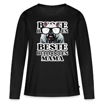 BESTE BULLDOGGEN Mama Hund BULLDOGGE Hunde - Frauen Premium Bio Langarmshirt - Schwarz - Vorne - Julia (174cm)