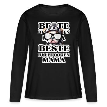 BESTE BULLDOGGEN Mama Hund BULLDOGGE Hunde - Frauen Premium Bio Langarmshirt - Schwarz - Vorne - Julia (174cm)