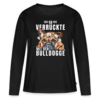 Je suis le FOU avec le chien bouledogue CHIENS - T-shirt manches longues Premium bio Femme - noir - Devant - Julia (174cm)