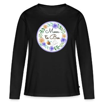 Mom To Bee. Mother's Day Puns. - Women's Premium Organic Long Sleeve Shirt - black - Front - Julia (174cm)