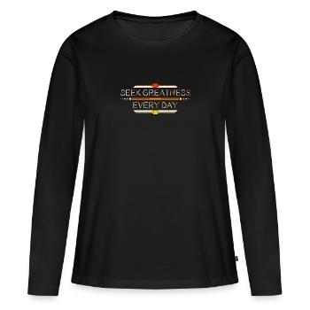 Streben Sie nach Größe: Jeden Tag - Frauen Premium Bio Langarmshirt - Schwarz - Vorne - Julia (174cm)