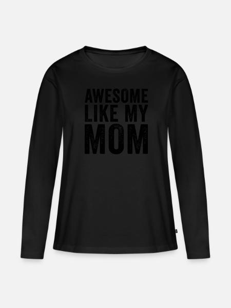 Großartig wie meine Mutter - Frauen Premium Bio Langarmshirt - Schwarz