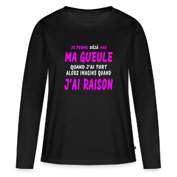 J'AI RAISON - T-shirt manches longues Premium bio Femme - noir - Devant - Julia (174cm)