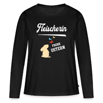 Fleischerin Frohe Ostern Ostergeschenk Fleischerei - Frauen Premium Bio Langarmshirt - Schwarz - Vorne - Julia (174cm)
