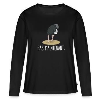 pas maintenant - T-shirt manches longues Premium bio Femme - noir - Devant - Julia (174cm)