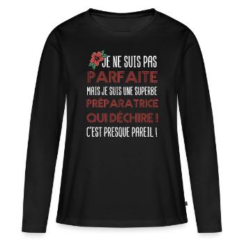 pas parfaite mais préparatrice | cadeau femme - T-shirt manches longues Premium bio Femme - noir - Devant - Julia (174cm)